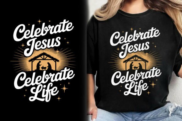 Celebrate Jesus Celebrate Life T-Shirt Graphics Review