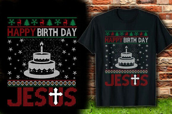 HAPPY BIRTHDAY JESUS T-Shirt Graphics Review