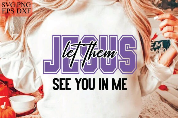 Jesus Let Them See You in Me SVG Review for Embroidery