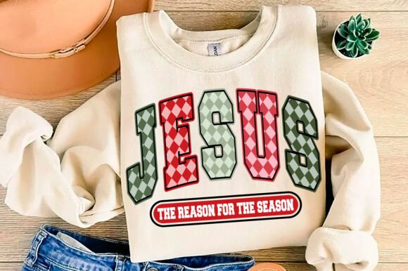 Jesus the Reason for the Season: Graphics & T-Shirt Designs
