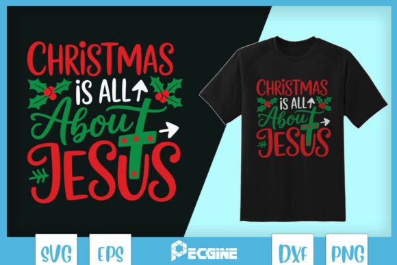 Jesus-Themed Christmas Celebration SVG for Graphics and T-Shirt Designs