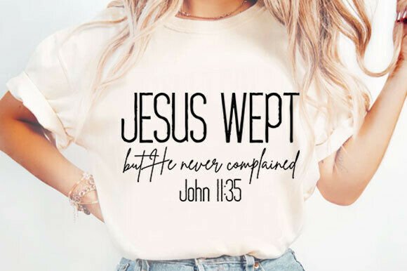 Jesus Wept Christian Svg Graphics for T-Shirt Designs