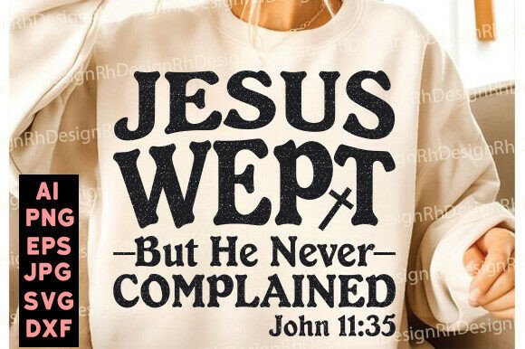 Jesus Wept SVG: Graphics & T-Shirt Designs Review