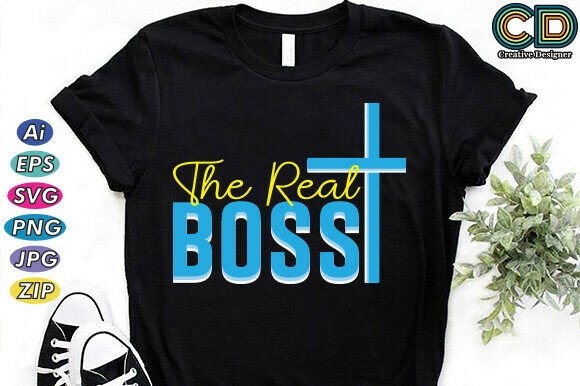 The REAL BOSS Christian T-shirt Graphics & T-Shirt Designs Review